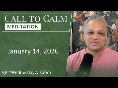 Call to Calm Meditation - January 14, 2026 thumbnail