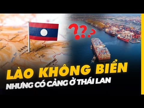 LÀO KHÔNG BIỂN NHƯNG CÓ CẢNG Ở THÁI LAN thumbnail