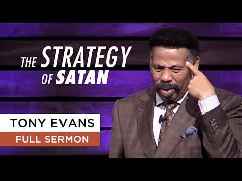 How the Enemy Tries to Distract You From God's Plan | Tony Evans Sermon thumbnail