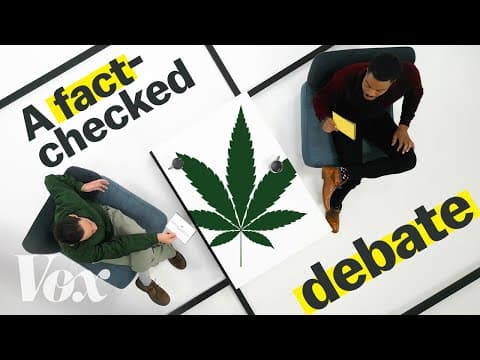A fact-checked debate about legal weed thumbnail