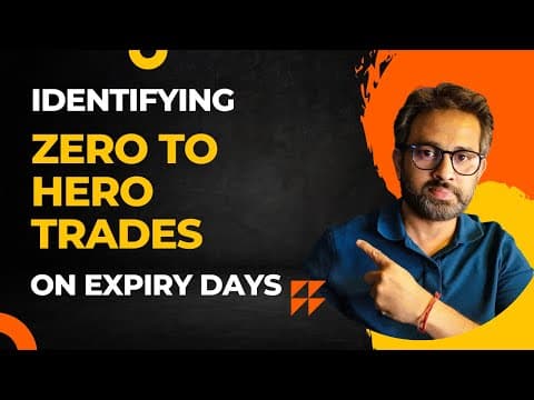 Identifying Zero to Hero Trades on Expiry Days thumbnail