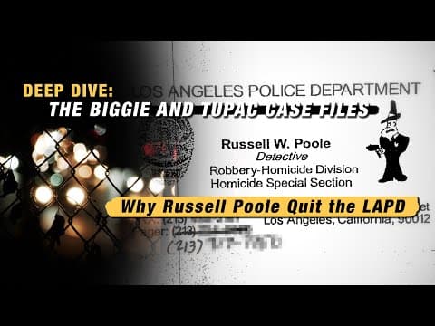 Why Biggie Murder Detective Russell Poole Quit the LAPD - DEEP DIVE: Ep. 18 thumbnail