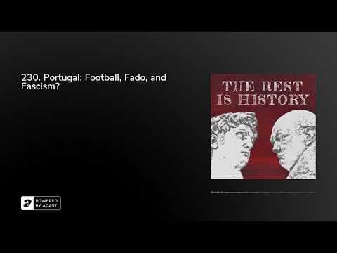 230. Portugal: Football, Fado, and Fascism? thumbnail