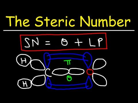 Steric Number, Hybridization, & Orbital Overlap - Organic Chemistry thumbnail
