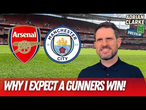 "I wouldn't swap Arsenal's squad for City's" | Big Match Preview thumbnail