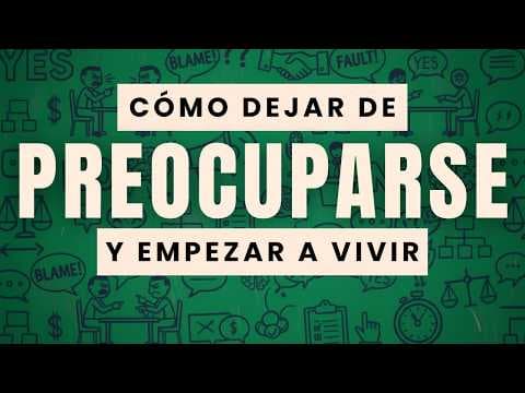 Cómo dejar de preocuparse con consejos prácticos thumbnail