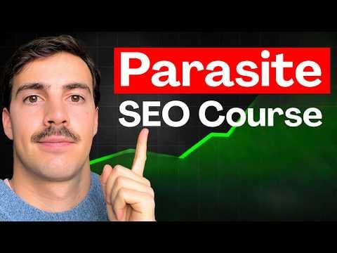 Parasite SEO 2025 - Full Beginner's Course on How to do Parasite SEO thumbnail
