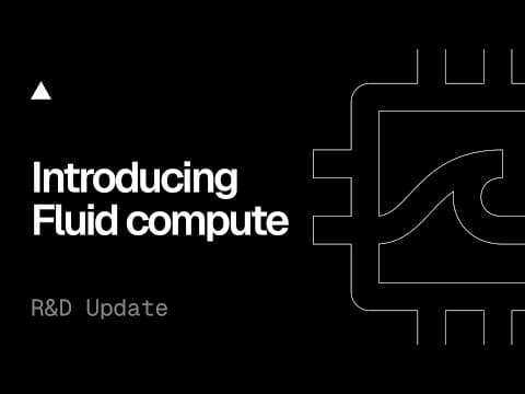Introducing Fluid compute: The power of servers, in serverless form thumbnail