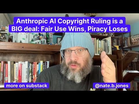 Anthropic AI Copyright Ruling is a BIG Deal: Fair Use Wins, Piracy Loses thumbnail