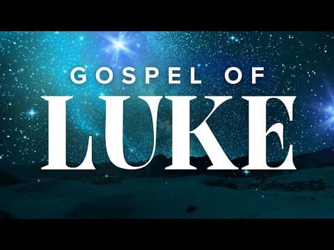 Gospel of Luke - Abide Audio Bible (Holy Bible Audio) thumbnail