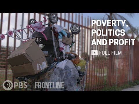 Poverty, Politics and Profit (full documentary) | FRONTLINE thumbnail