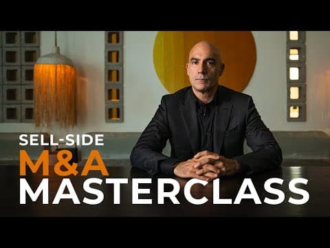 Sell-Side M&A Masterclass | Structuring a Formal Sale Process for Maximum Value | Private Equity thumbnail