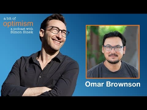 Gratitude with Omar Brownson | A Bit of Optimism with Simon Sinek: Episode 44 thumbnail