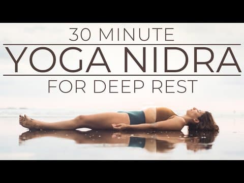 30 Minute Yoga Nidra For Deep Rest thumbnail