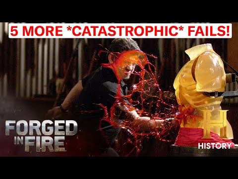 TOP 5 CATASTROPHIC WEAPON FAILURES OF ALL TIME | Forged in Fire | History thumbnail