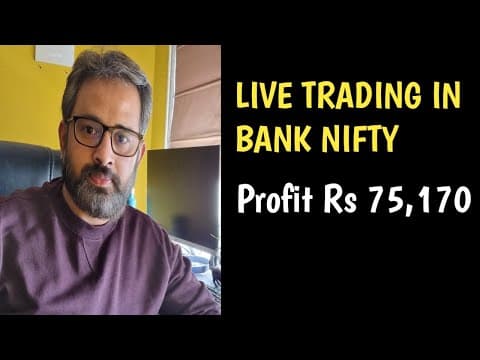 Live Trading in Bank Nifty - Profit Rs 75,170 thumbnail