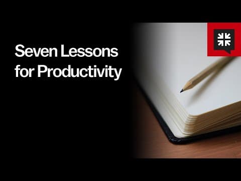 Seven Lessons for Productivity thumbnail