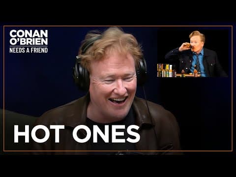 Conan Explains What Happened To His Body After “Hot Ones” | Conan O'Brien Needs A Friend thumbnail