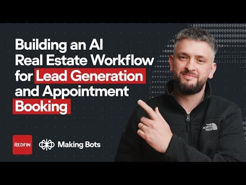 Building an AI Real Estate Workflow for Lead Generation and Appointment Setting | Making Bots thumbnail