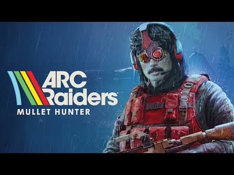 DR DISRESPECT - ARC RAIDERS - MULLET HUNTER thumbnail