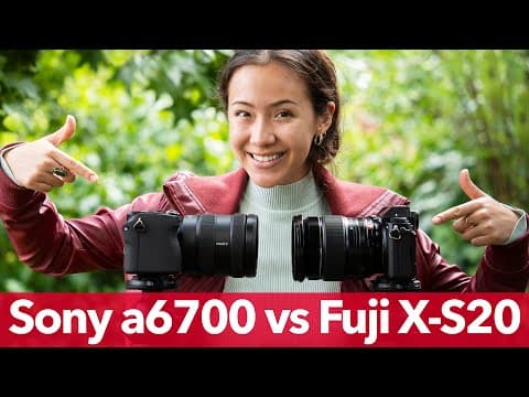 Sony a6700 vs Fujifilm X-S20 Camera Comparison, Which Is Better? thumbnail