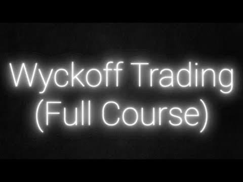 The ULTIMATE Wyckoff Trading Course thumbnail