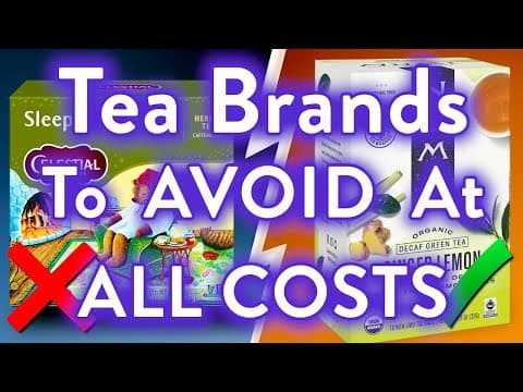 Avoid These 7 Tea Brands at All Costs (And 2 You Should Drink) thumbnail