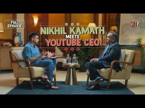 Nikhil Kamath x YouTube CEO, Neal Mohan | People by WTF Ep. 9 thumbnail