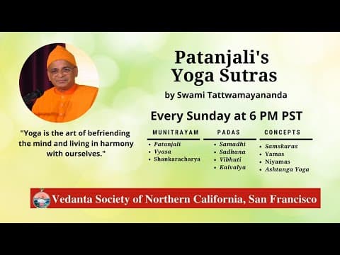 Patanjali's Yoga Sutras | Class 1 | Swami Tattwamayananda thumbnail