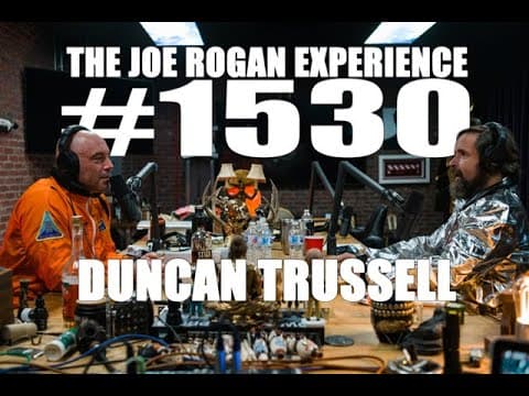 Joe Rogan Experience #1530 - Duncan Trussell thumbnail