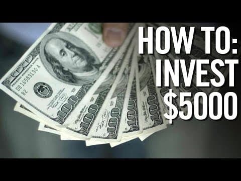 How to Invest $5,000 Wisely for Maximum Returns thumbnail