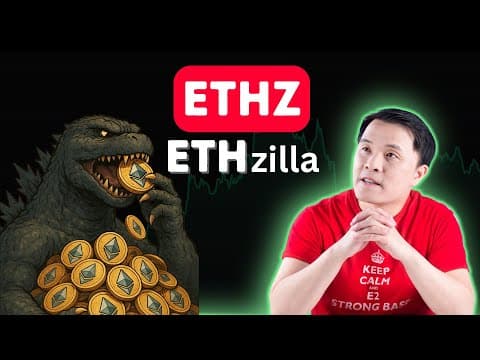 ETHZilla Deep Dive | ETH Treasury with Monster Ambition $ETHZ thumbnail