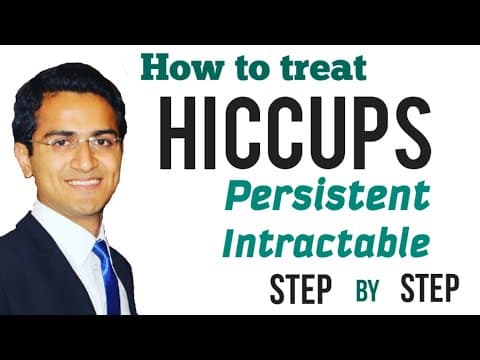 Hiccups (Persistent/Intractable) Treatment, Physical Maneuveurs, Medications, Medicine Lecture USMLE thumbnail