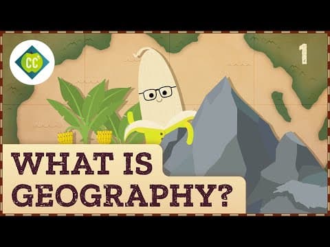 🍌 What is Geography? Crash Course Geography #1 thumbnail
