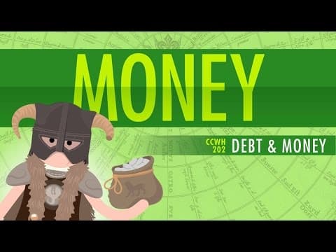 Money & Debt: Crash Course World History 202 thumbnail