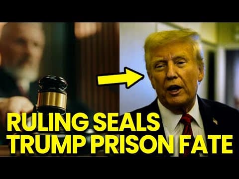 Trump Life PRISON Now INEVITABLE After Court DROPS Final Ruling thumbnail