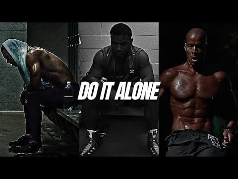 Do It Alone In 2025. - One Of The Best Motivational Video Speeches thumbnail