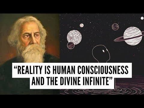 Rabindranath Tagore - Reality is human consciousness in dialogue with the divine infinite thumbnail