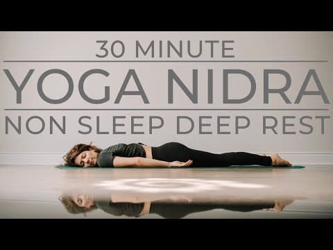 30 Minute Yoga Nidra | Non Sleep Deep Rest thumbnail