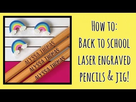 How To: Back to School Laser Engraved Pencils & Jig! thumbnail