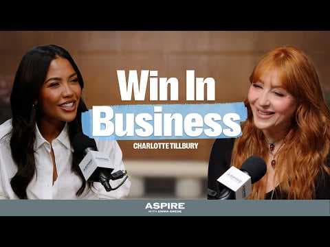 Charlotte Tilbury: The Obsession That Made Me Unstoppable | Aspire with Emma Grede thumbnail