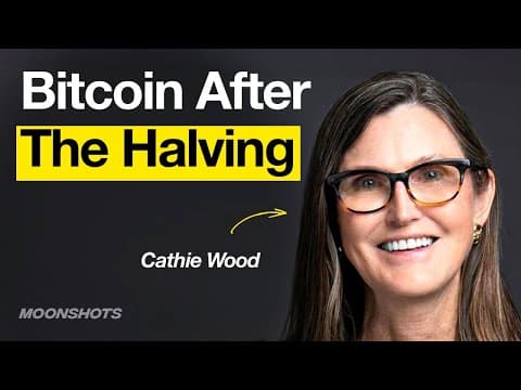 Cathie Wood on the Bitcoin Halving, Apple/Open AI & NVDIAs Dominance w/ Cathie Wood | EP #108 thumbnail
