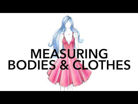 How to Measure Bodies & Clothes (What is a Spec Sheet?) thumbnail
