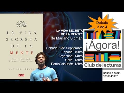 ¿Cómo moldean la química y la cultura la confianza? «La vida secreta de la mente» de Mariano Sigman, Debate 3/4 del Club de Lecturas thumbnail