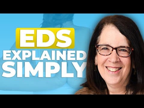 Ehlers-Danlos Syndromes (EDS) Explained: What You Need to Know thumbnail