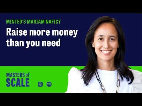 Why Raise More Money Than You Need? With Minted’s Mariam Naficy thumbnail