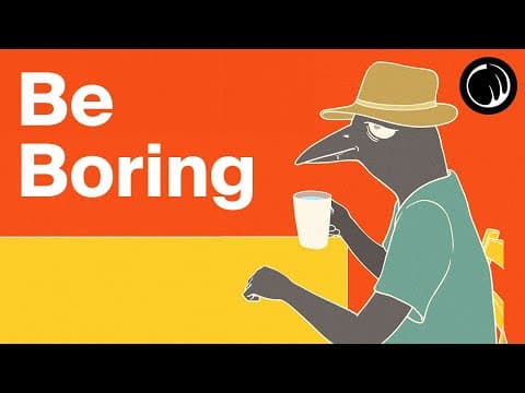 The More Boring You Are, the More Impressive You’ll Become - The Paradox of Boredom thumbnail