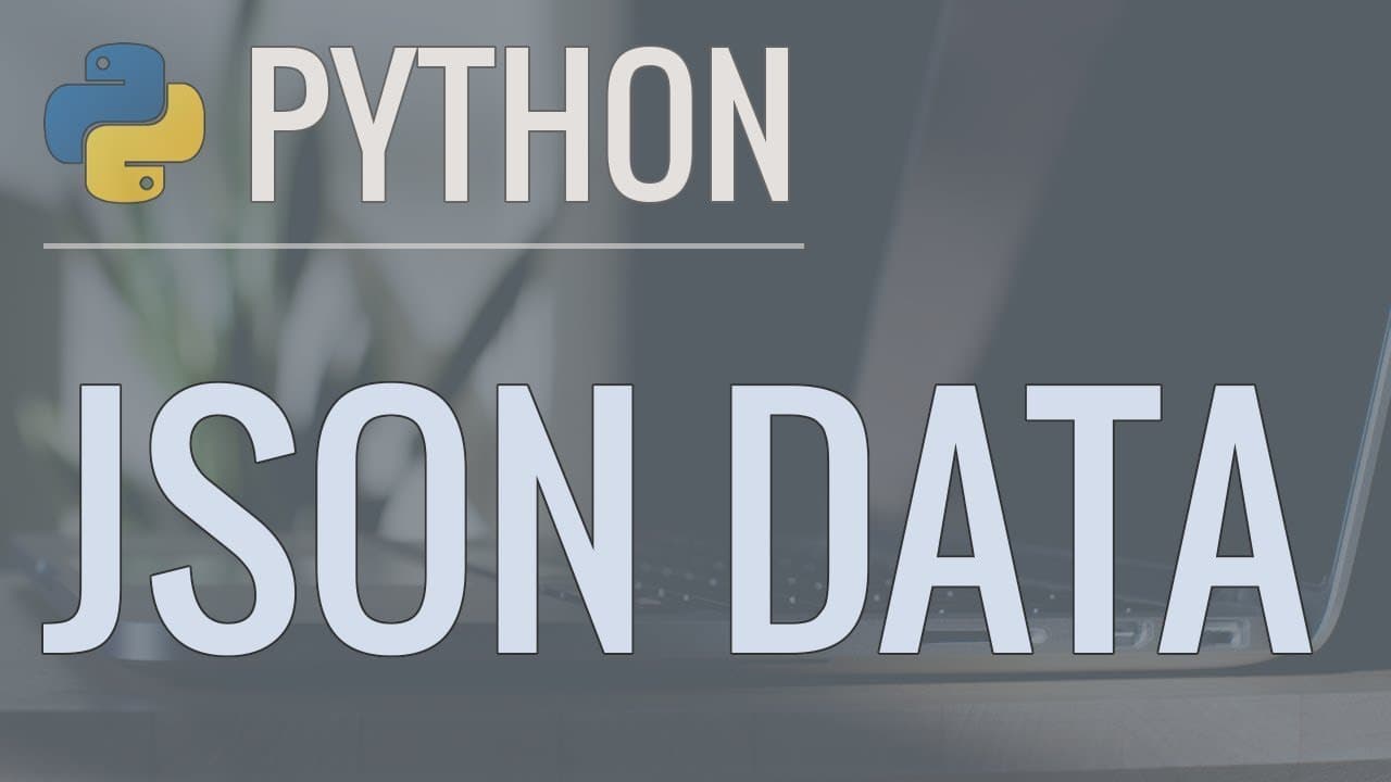 Python Tutorial: Working with JSON Data using the json Module | Glasp