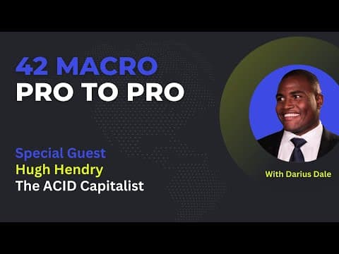 42 MACRO PRO TO PRO with Hugh Hendry | REPLAY | March 12, 2025 thumbnail