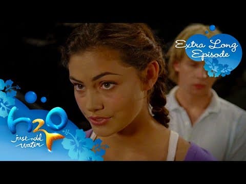 H2O - Just Add Water | Extra long Episode Season 2: Ep, 19, 20, 21 thumbnail